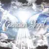 Stream & download Guardian Angel - Single