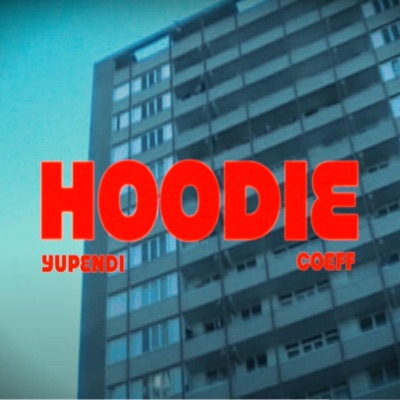 Hoodie (feat. COEFF) - Single