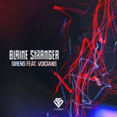 Blaine Stranger ft Voicians - Sirens (Original)