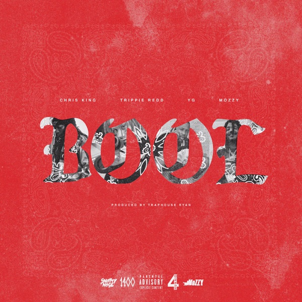 BOOL (feat. Trippie Redd, Mozzy, YG) - Single - Chris King & Traphouse Ryan