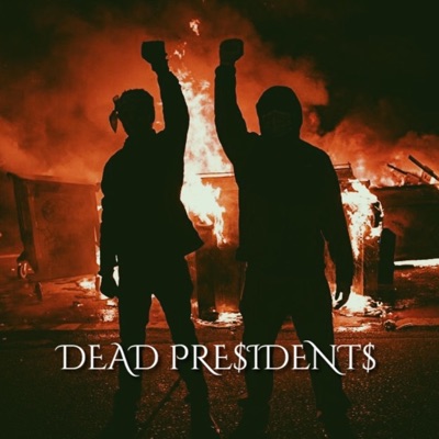 Dead Presidents - Single