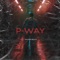 P-Way - Kaleem Beats lyrics