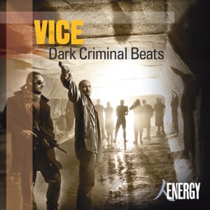 VICE - Dark Criminal Beats