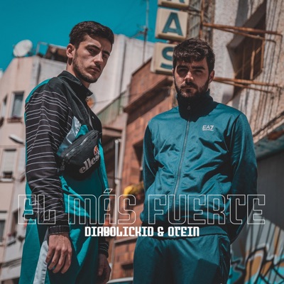 El más fuerte (feat. Otein) - Single