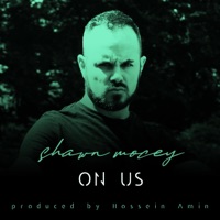 On Us - Single - Shawn Mocey & HosseinAmin