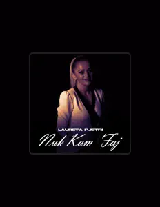 Laureta Pjetri을(를) 듣고, 뮤직 비디오를 보고, 약력을 읽고, 투어 일정 등을 확인하세요!