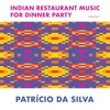 Indian Restaurant Music for Dinner Party - EP