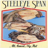Steeleye Span - All Around My Hat (2009 Remaster)