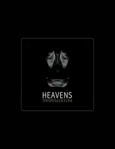 Listen to Heavens, watch music videos, read bio, see tour dates & more!