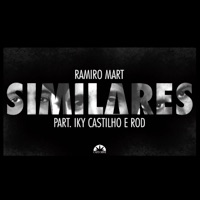 Similares (feat. Iky Castilho & Rod 3030) - Single - Ramiro Mart