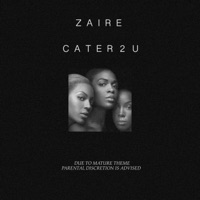 Cater 2 U - Single - Zaire