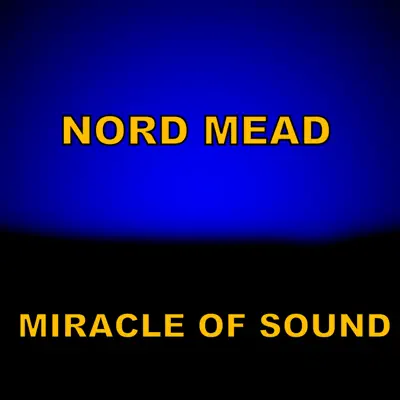 Nord Mead - Single - Miracle of sound