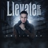 Llevate de Mi - Single