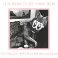 It's Good To Be Home Now (feat. Limanjaya).