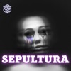 Sepultura Sepultura Sepultura - Single