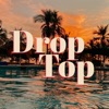 Drop Top - Single