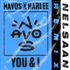 You & I (Nelsaan Remix) - Single