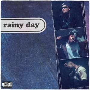Rainy Day (feat. Isaiah Rashad & Buddy) - Single