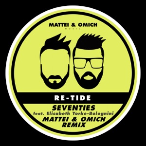 Seventies (Mattei & Omich Remix) - EP