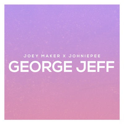 George Jeff (feat. Johniepee) - Single