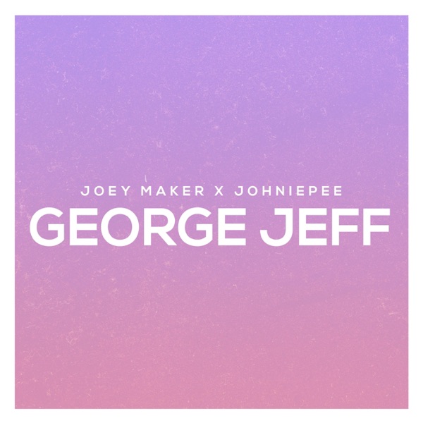 George Jeff (feat. Johniepee)