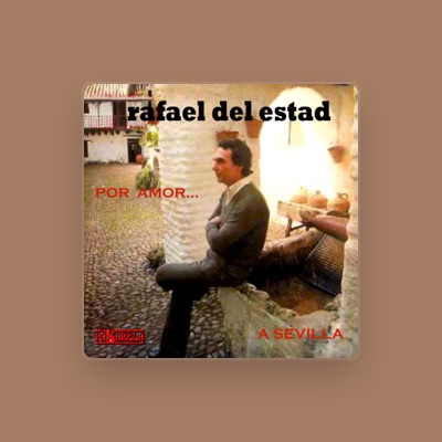 Listen to Rafael del Estad, watch music videos, read bio, see tour dates & more!