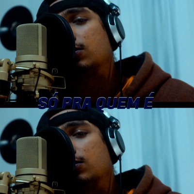 Só pra Quem É - Single