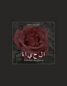 Listen to Assomi Miqdad, watch music videos, read bio, see tour dates & more!