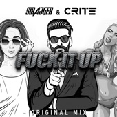 StrajGer - Fu*k It Up