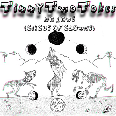 No Love (Circus of Clowns) - Single