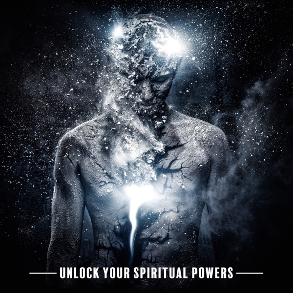 Unlock Your Spiritual Powers: Higher Mind Activation