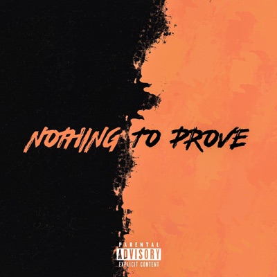 Nothing To Prove (feat. Jared Smith) - Single