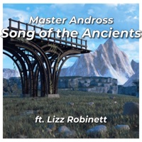 Song of the Ancients (feat. Lizz Robinett) [EDM remix] [EDM remix] - Single - Master Andross