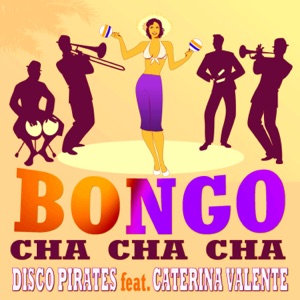 Bongo Cha Cha Cha (2021 House Remix) - Single