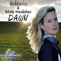 Dawn (Remixes) - Nektarios & Kirsty Hawkshaw