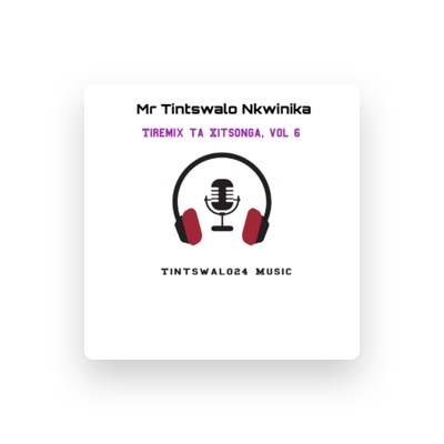 Listen to Mr Tintswalo Nkwinika, watch music videos, read bio, see tour dates & more!