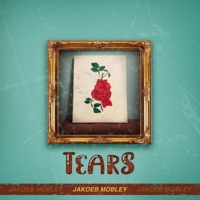 Tears - Single - Jakoeb Mobley