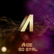 Go Gyal (Radio Edit) - Ahzee