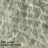 Just Leave (feat. Bilsar) - Single - George Poulios