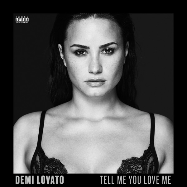 Tell Me You Love Me (Deluxe) - Demi Lovato