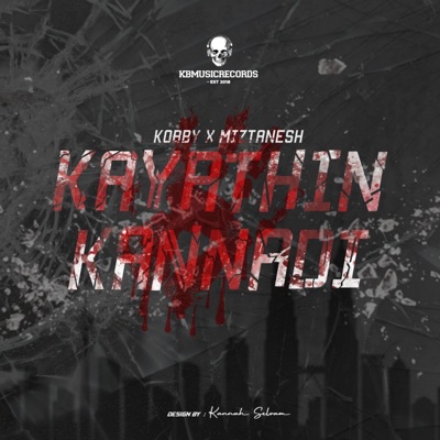 Kayathin Kannadi (feat. MiztaNesh) - Single