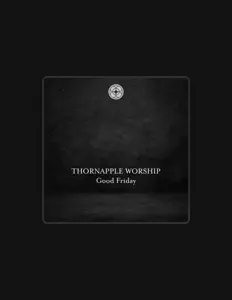Ascolta Thornapple Worship, guarda video musicali, leggi la biografia, vedi le date del tour & altro!