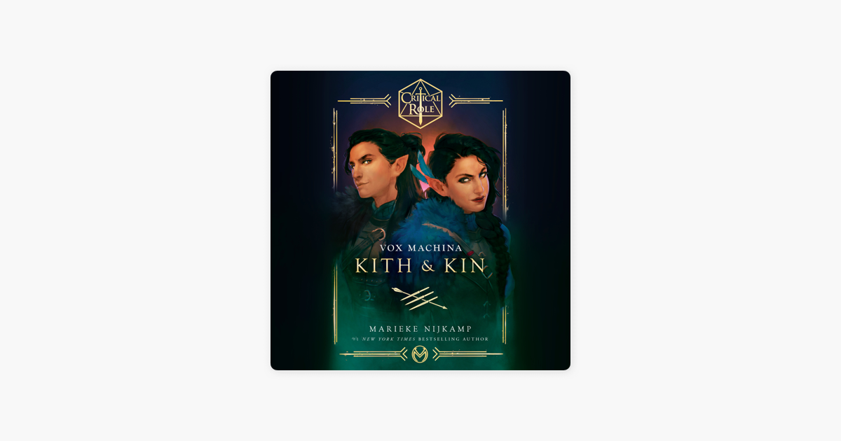 Critical Role: Vox Machina-Kith & Kin: Nijkamp, Marieke, Critical