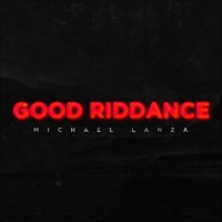 Good Riddance (Time of Your Life) - Single - Michael Lanza