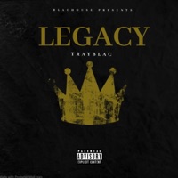 Legacy - Single - Trayblac