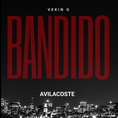 Bandido (feat. Avilacoste) - Single