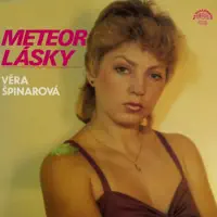 METEOR LÁSKY — VĚRA ŠPINAROVÁ