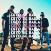 Esto Se Baila (feat. Naiko Music) - Single