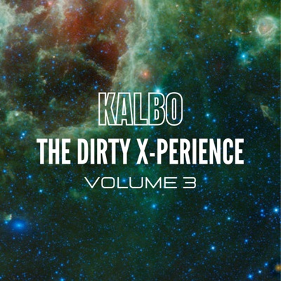 The Dirty X-Perience, Vol. 3 - EP