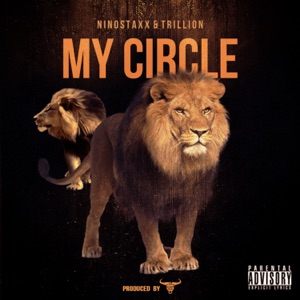 My Circle (feat. Trillion)